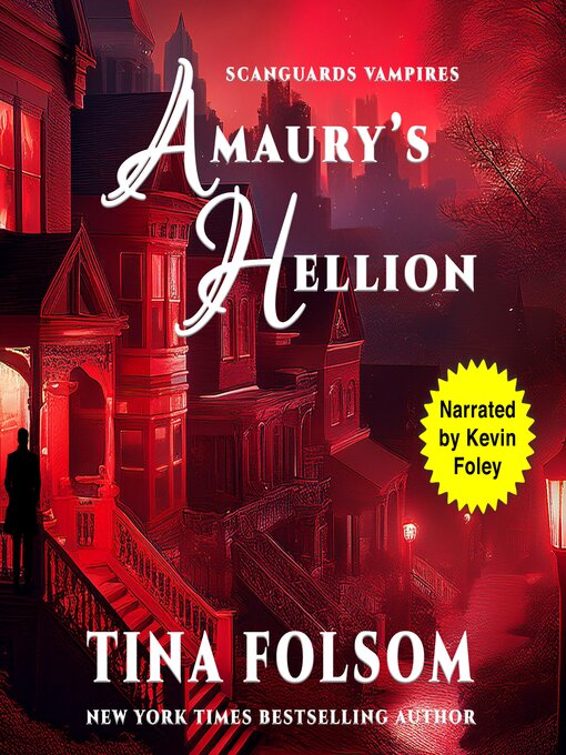 Title details for Amaury's Hellion (Scanguards Vampires #2) by Tina Folsom - Wait list